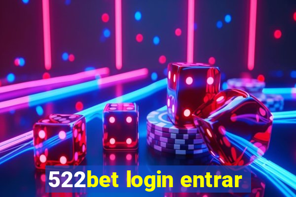 522bet login entrar